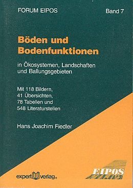 Kartonierter Einband Böden und Bodenfunktionen von Hans J. Fiedler