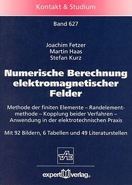 Kartonierter Einband Numerische Berechnung elektromagnetischer Felder von Joachim Fetzer, Martin Haas, Stefan Kurz