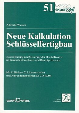Kartonierter Einband Neue Kalkulation Schlüsselfertigbau von Albrecht Wanner