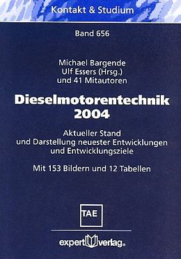 Kartonierter Einband Dieselmotorentechnik 2004 von Michael Bargende, Ulf Essers