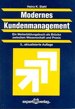 Kartonierter Einband Modernes Kundenmanagement von Heinz K. Stahl