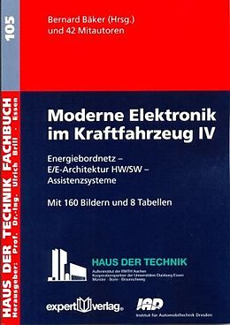 Kartonierter Einband Moderne Elektronik im Kraftfahrzeug, IV: von Bernard Bäker