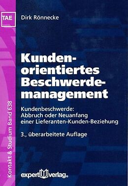 Paperback Kundenorientiertes Beschwerdemanagement von Dirk Rönnecke