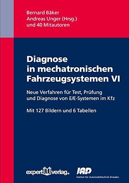Paperback Diagnose in mechatronischen Fahrzeugsystemen VI von Bernard Bäker, Andreas Unger