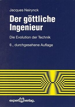 Kartonierter Einband Der göttliche Ingenieur von Jacques Neirynck, Holger M. Hinkel, Presses Polytechniques