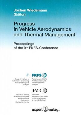 Kartonierter Einband Progress in Vehicle Aerodynamics and Thermal Management von Jochen Wiedemann