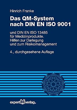 Kartonierter Einband Das QM-System nach DIN EN ISO 9001 von Hinrich Franke