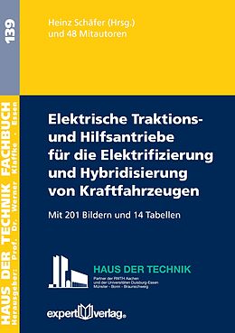 Paperback Elektrische Traktions- und Hilfsantriebe für die Elektrifizierung und Hybridisierung von Kraftfahrzeugen von Heinz Schäfer
