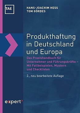 Kartonierter Einband Produkthaftung in Deutschland und Europa von Hans-Joachim Hess, Tom Gördes