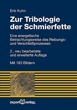 Paperback Zur Tribologie der Schmierfette von Erik Kuhn