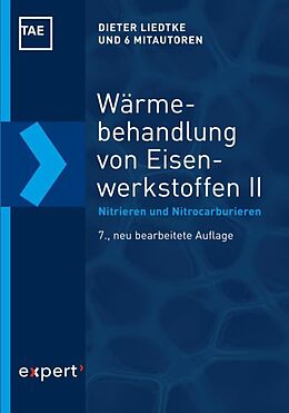 Kartonierter Einband Wärmebehandlung von Eisenwerkstoffen II von Dieter Liedtke, Ulrich Baudis, Joachim Boßlet
