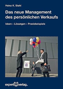 Paperback Das neue Management des persönlichen Verkaufs von Heinz K. Stahl