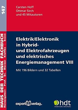 Kartonierter Einband Elektrik/Elektronik in Hybrid- und Elektrofahrzeugen und elektrisches Energiemanagement VIII von Carsten Hoff, Ottmar Sirch