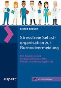 E-Book (pdf) Stressfreie Selbstorganisation zur Burnoutvermeidung von Dieter Brendt
