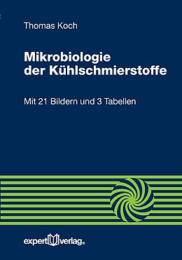 E-Book (pdf) Mikrobiologie der Kühlschmierstoffe von Thomas Koch