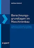 E-Book (pdf) Berechnungsgrundlagen im Maschinenbau von Bozina Perovic