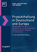 E-Book (pdf) Produkthaftung in Deutschland und Europa von Hans-Joachim Hess, Tom Gördes