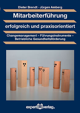 E-Book (pdf) Mitarbeiterführung erfolgreich und praxisorientiert von Dieter Brendt, Jürgen Amberg