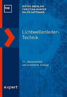 E-Book (pdf) Lichtwellenleiter-Technik von Dieter Eberlein, Christina Manzke, Ralph Sattmann