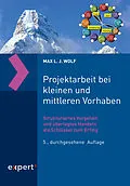 E-Book (pdf) Projektarbeit bei kleinen und mittleren Vorhaben von Max L. J. Wolf