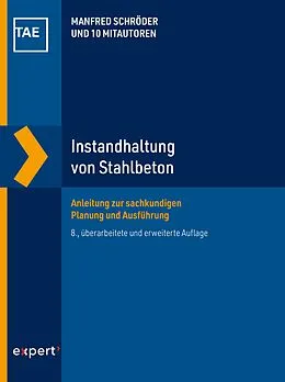 E-Book (pdf) Instandhaltung von Stahlbeton von Manfred Schröder