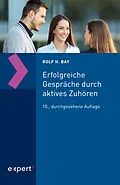 E-Book (pdf) Erfolgreiche Gespräche durch aktives Zuhören von Rolf H. Bay