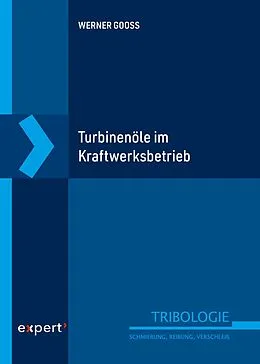 E-Book (pdf) Turbinenöle im Kraftwerksbetrieb von Werner Gooss
