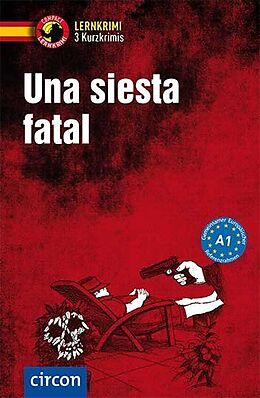 Kartonierter Einband Una siesta fatal von Ana López Toribio, María Montes Vicente