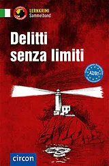 Kartonierter Einband Delitti senza limiti von Enrico De Feo, Alessandra Felici Puccetti, Fulvia Oddo