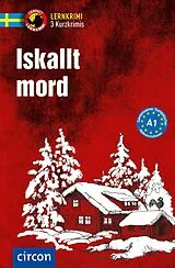 Kartonierter Einband Iskallt mord von Malin Lijon, Charlotte Müntzing