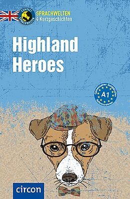 Kartonierter Einband Highland Heroes von Kirsten Marsh, Jennifer Muir, Sarah Trenker