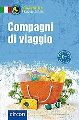 Kartonierter Einband (Kt) Compagni di viaggio von Anna Ballarin Denti, Alessandra Felici Puccetti, Fulvia Oddo