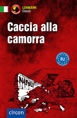 Kartonierter Einband Caccia alla camorra von Roberta Rossi