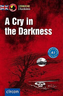 Couverture cartonnée A Cry in the Darkness de Oliver Astley, Caroline Simpson