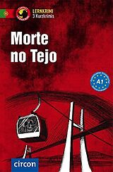 Paperback Morte no Tejo von Glória Soares de Oliveira Frank, Maria José Aureliano Vilas Boas