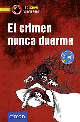 Kartonierter Einband El crimen nunca duerme von María Montes Vicente, Mario Martín Gijón, Elena Martínez Muñoz
