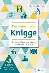 Fester Einband Der neue große Knigge von Silke Schneider-Flaig