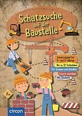 Kartonierter Einband Schatzsuche auf der Baustelle von Svenja Ernsten