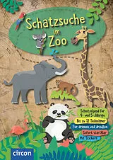 Kartonierter Einband Schatzsuche im Zoo von Svenja Ernsten