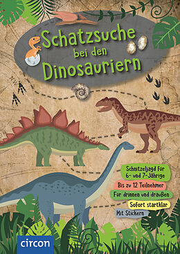 Kartonierter Einband Schatzsuche bei den Dinosauriern von Birgit Kuhn