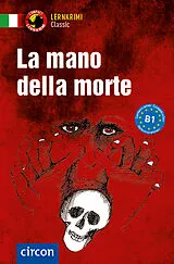 Kartonierter Einband (Kt) La mano della morte von Alessandra Mattanza