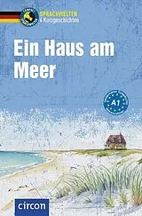 Kartonierter Einband Ein Haus am Meer von Arwen Dammann, Nina Wagner