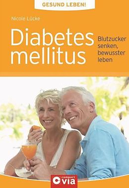 Paperback Gesund leben - Diabetes mellitus von Nicole Lücke