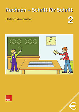 Kartonierter Einband Rechnen - Schritt für Schritt 2. Schülerbuch von Gerhard Armbruster, Hans Gerner