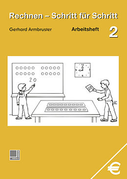 Kartonierter Einband Rechnen - Schritt für Schritt 2. Arbeitsheft von Gerhard Armbruster, Hans Gerner