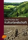 E-Book (pdf) Geschichte der Kulturlandschaft von Peter Poschlod
