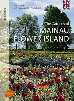 E-Book (pdf) Mainau Flower Island von Markus Zeiler, Allgaier Peter