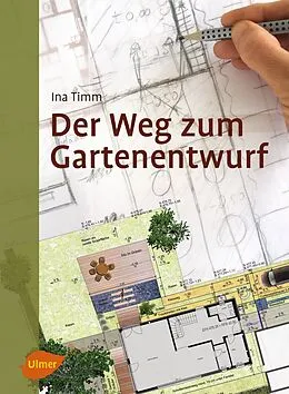 E-Book (pdf) Der Weg zum Gartenentwurf von Ina Timm
