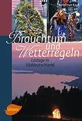 E-Book (epub) Brauchtum und Wetterregeln von Helmut Kopf