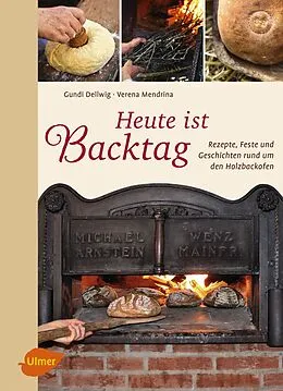 E-Book (epub) Heute ist Backtag von Hildegund Dellwig, Verena Mendrina